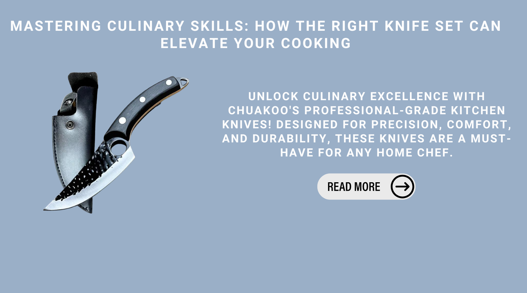 Mastering Culinary Skills: How The Right Knife Set Can Elevate Your Cooking